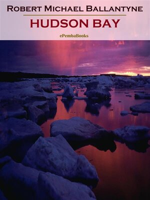 cover image of Hudson Bay (Annotated)
